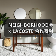 NEIGHBORHOOD®︎ x LACOSTE 合作系列限定登场(图4) NEIGHBORHOOD®︎ x LACOSTE 合作系列限定登场(图4)