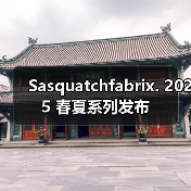 Sasquatchfabrix. 2025 春夏系列发布(图1) Sasquatchfabrix. 2025 春夏系列发布(图1)