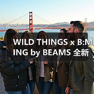 WILD THINGS x B:MING by BEAMS 全新合作系列发布（图4）