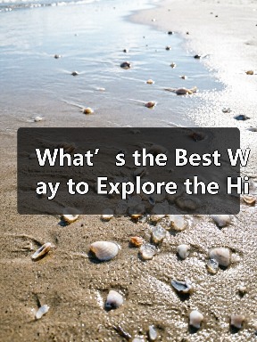 What’s the Best Way to Explore the Hidden Gems Around Yunxi?